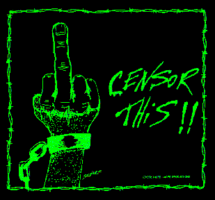 Fuck Censorship -- Think For Yourself